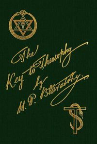 Cover image for The Key To Theosophy