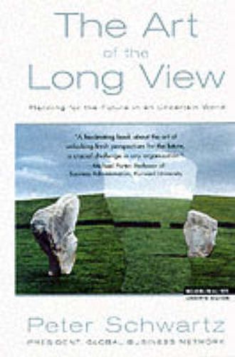 Cover image for Art of the Long View: Planning for the Future in an Uncertain World