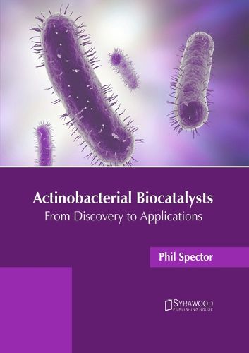 Cover image for Actinobacterial Biocatalysts: From Discovery to Applications