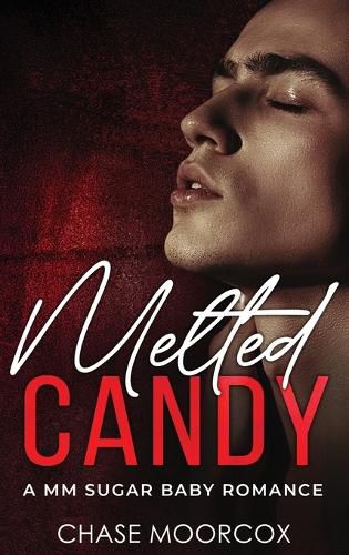 Cover image for Melted Candy (Sour Candy #3, HARDCOVER)