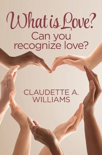 Cover image for What is Love?: Can You Recognize Love?