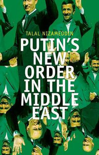 Cover image for Putin's New Order in the Middle East