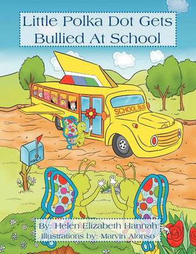 Cover image for Little Polka Dot Get's Bullied At School