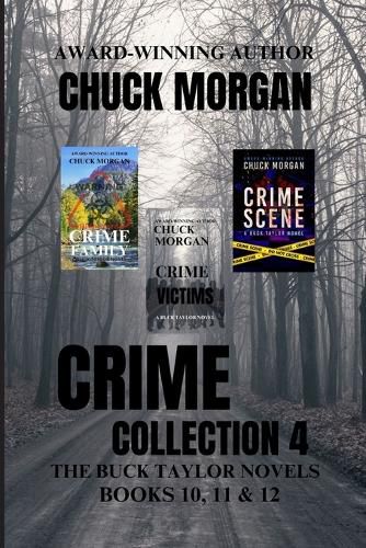 Cover image for Crime Collection 4, The Buck Taylor Novels (Books 10, 11 & 12)