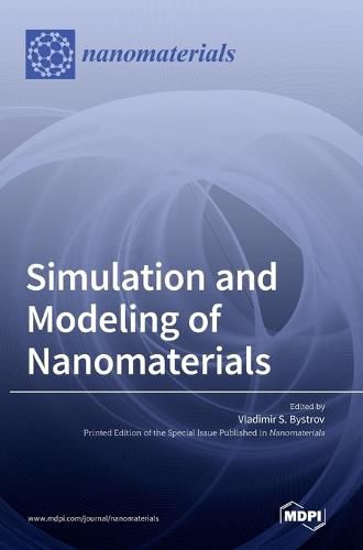 Cover image for Simulation and Modeling of Nanomaterials