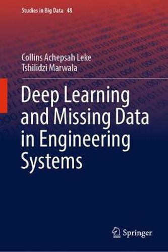 Cover image for Deep Learning and Missing Data in Engineering Systems