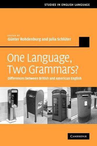 Cover image for One Language, Two Grammars?: Differences between British and American English