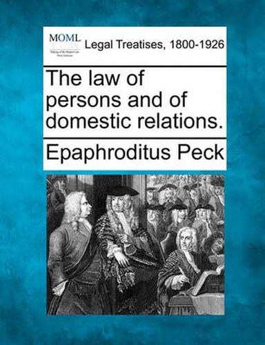 Cover image for The Law of Persons and of Domestic Relations.