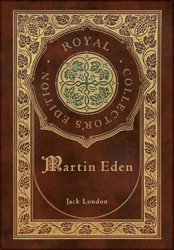 Cover image for Martin Eden (Royal Collector's Edition) (Case Laminate Hardcover with Jacket)