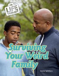 Cover image for Surviving Your Weird Family