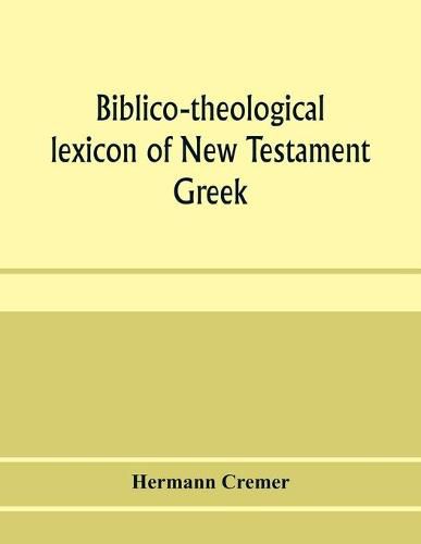 Cover image for Biblico-theological lexicon of New Testament Greek