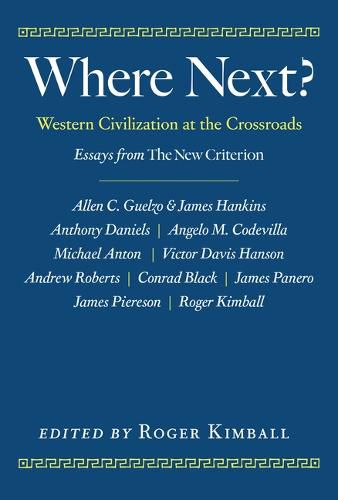 Cover image for Where Next?: Western Civilization at the Crossroads