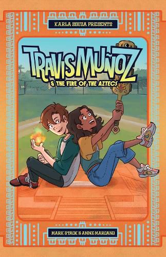 Cover image for Travis Munoz and the Fire of the Aztecs (Book 1): Volume 1