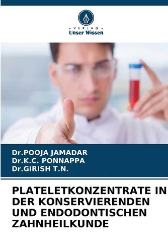 Cover image for Plateletkonzentrate in Der Konservierenden Und Endodontischen Zahnheilkunde