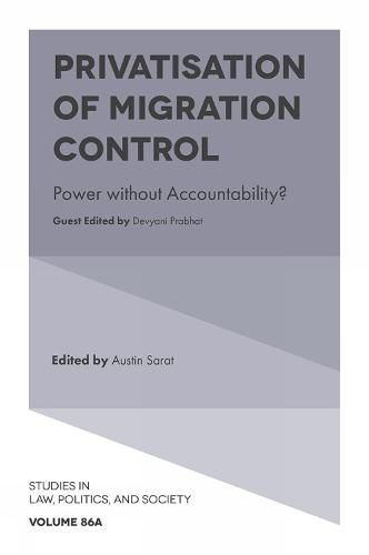 Privatisation of Migration Control: Power without Accountability?