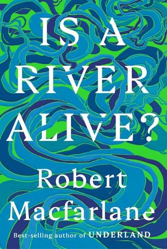 Cover image for Is a River Alive?
