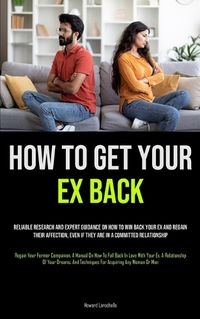 Cover image for How to Get Your Ex Back