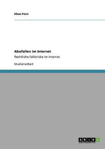 Cover image for Abofallen im Internet: Rechtliche Fallstricke im Internet