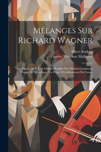 Cover image for Melanges Sur Richard Wagner