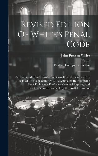 Cover image for Revised Edition Of White's Penal Code