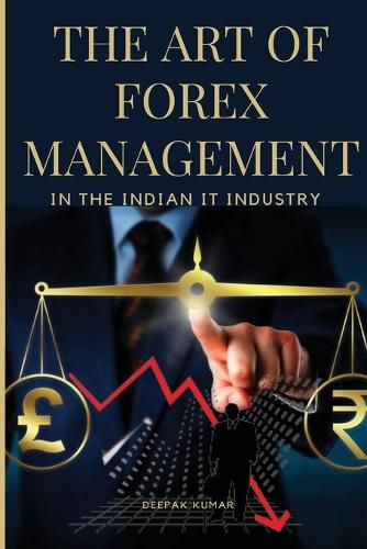 Cover image for The Art of Forex Management in the Indian IT Industry