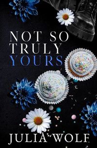 Cover image for Not So Truly Yours