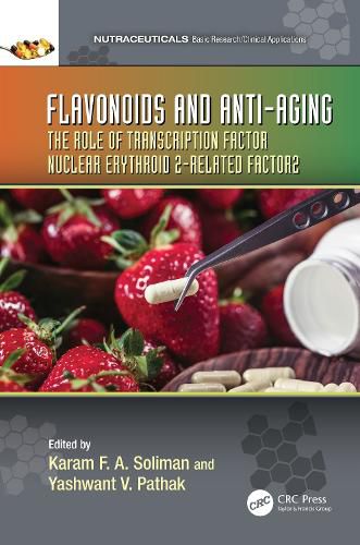Cover image for Flavonoids and Anti-Aging: The Role of Transcription Factor Nuclear Erythroid 2-Related Factor2