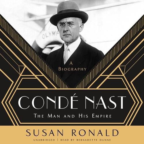 Conde Nast: The Man and His Empire