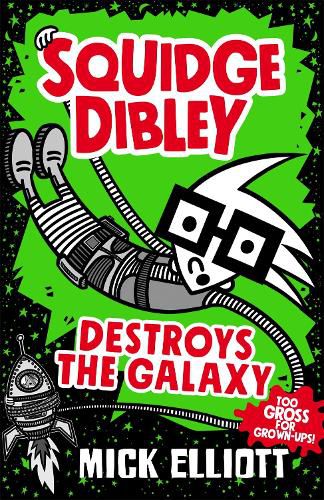 Cover image for Squidge Dibley Destroys the Galaxy