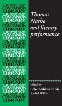 Cover image for Thomas Nashe and Literary Performance