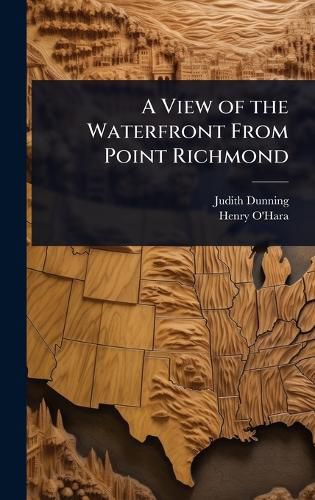 Cover image for A View of the Waterfront From Point Richmond