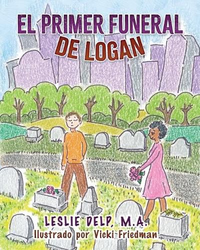 Cover image for El Primer Funeral de Logan