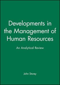 Cover image for Developments in the Management of Human Resources: An Analytical Review