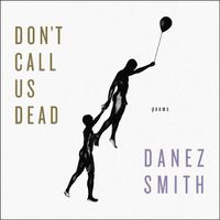 Cover image for Don't Call Us Dead: Poems