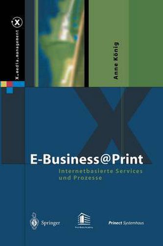 Cover image for E-Business@print: Internetbasierte Services Und Prozesse