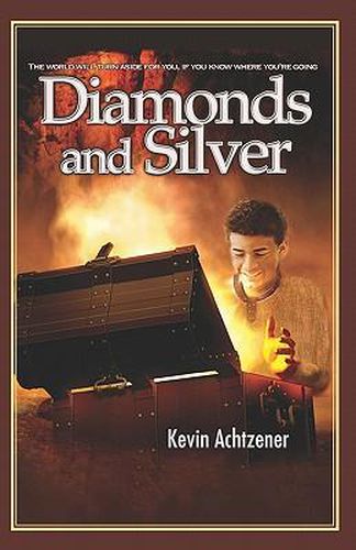 Cover image for Diamonds and Silver: success isn't a secret ... anymore