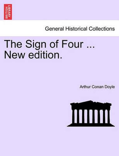 Cover image for The Sign of Four ... New Edition.