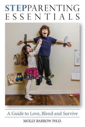 Cover image for StepParenting Essentials: A Guide to Love, Blend and Survive