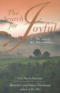 Cover image for The Search for Joyful: A Mrs. Mike Novel