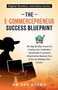 Cover image for The e-Commercepreneur Success Blueprint