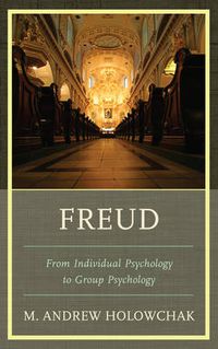 Cover image for Freud: From Individual Psychology to Group Psychology