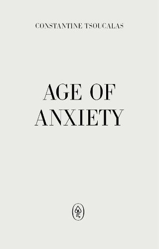 Cover image for Age of Anxiety