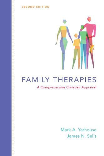 Cover image for Family Therapies - A Comprehensive Christian Appraisal