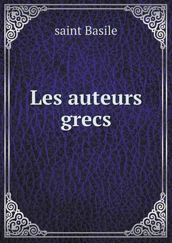 Cover image for Les auteurs grecs