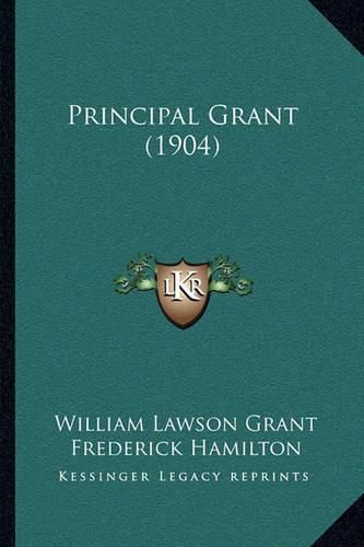 Principal Grant (1904)