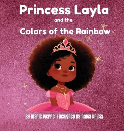Cover image for Princess Layla and the Colors of the Rainbow