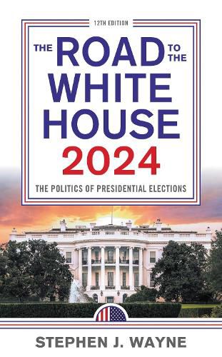 Cover image for The Road to the White House 2024