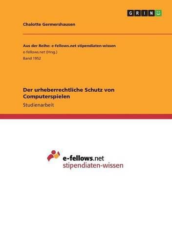 Cover image for Der urheberrechtliche Schutz von Computerspielen