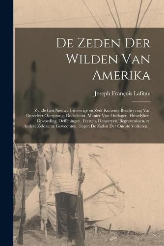 De Zeden Der Wilden Van Amerika [microform]