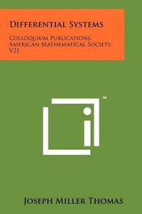 Cover image for Differential Systems: Colloquium Publications, American Mathematical Society, V21